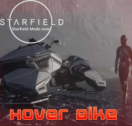 Starfield Mod Hover Bike Vehicle